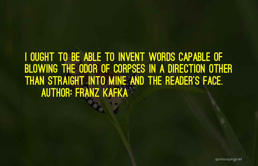 Kafka's Quotes By Franz Kafka