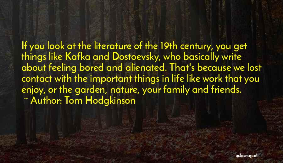 Kafka's Quotes By Tom Hodgkinson