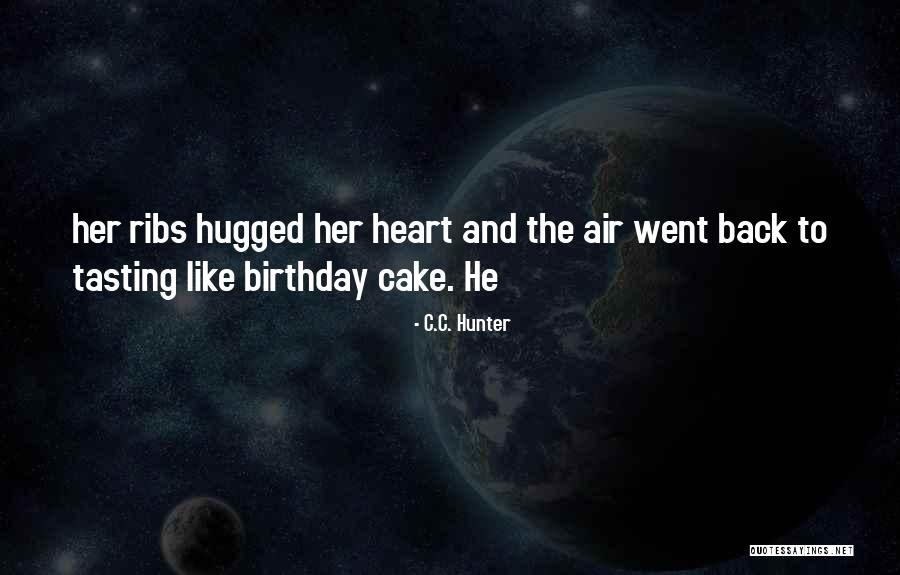 Kaftar Hunt Quotes By C.C. Hunter