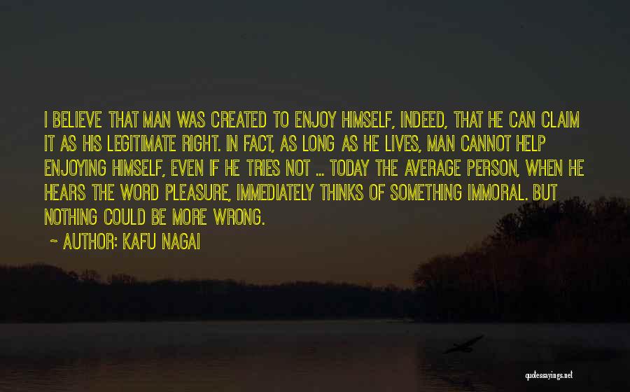 Kafu Nagai Quotes 1966278