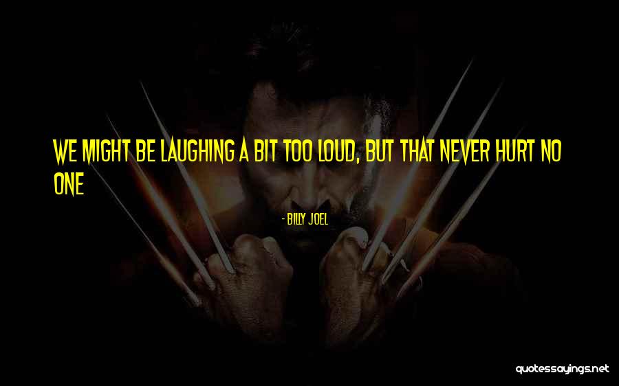 Kagabi English Quotes By Billy Joel Kagabi English Quotes By Billy Joel