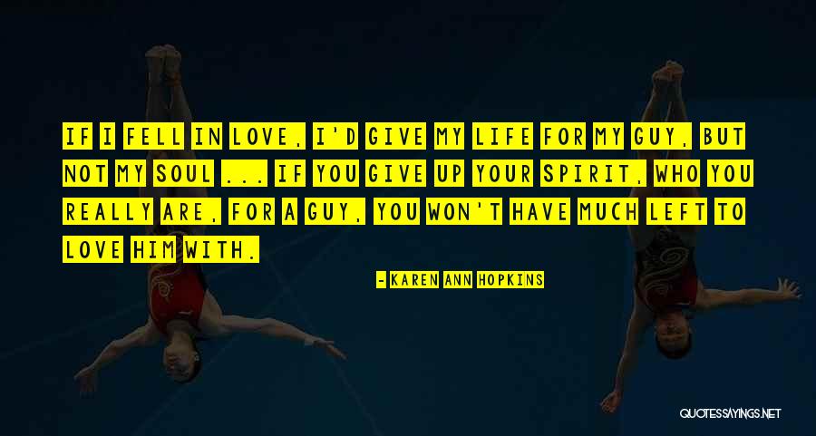 Kagabi English Quotes By Karen Ann Hopkins Kagabi English Quotes By Karen Ann Hopkins