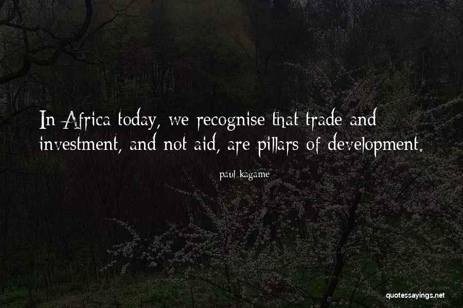 Kagame Paul Quotes By Paul Kagame Kagame Paul Quotes By Paul Kagame