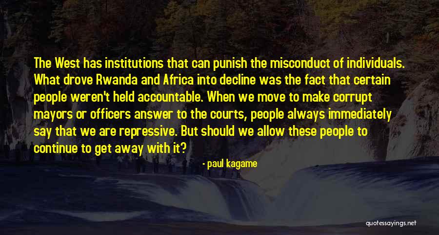 Kagame Paul Quotes By Paul Kagame Kagame Paul Quotes By Paul Kagame