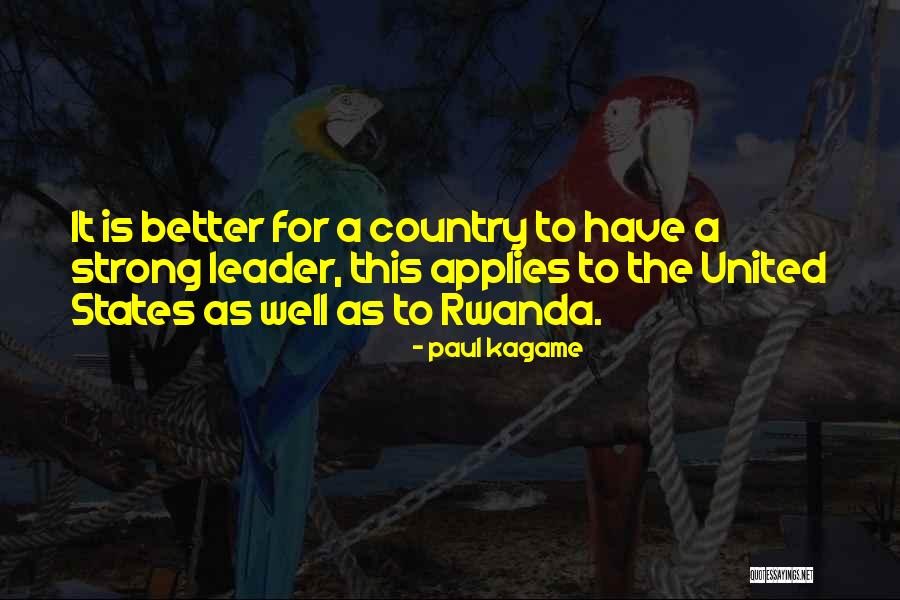 Kagame Paul Quotes By Paul Kagame Kagame Paul Quotes By Paul Kagame