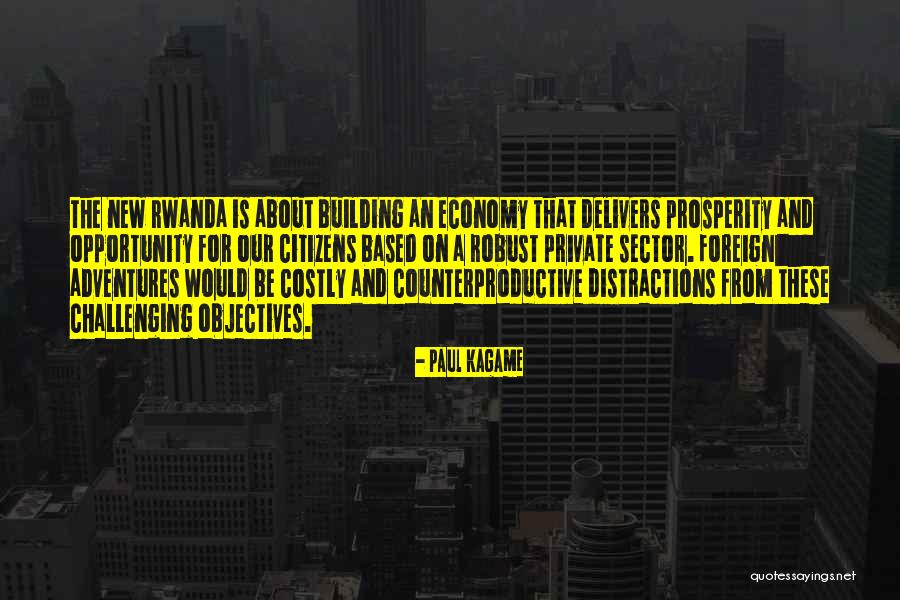 Kagame Paul Quotes By Paul Kagame Kagame Paul Quotes By Paul Kagame