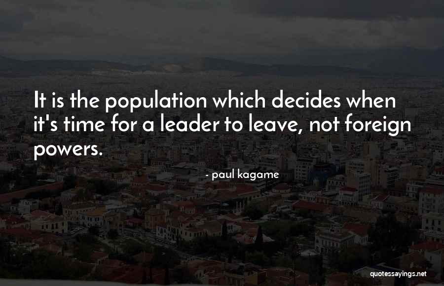 Kagame Paul Quotes By Paul Kagame Kagame Paul Quotes By Paul Kagame