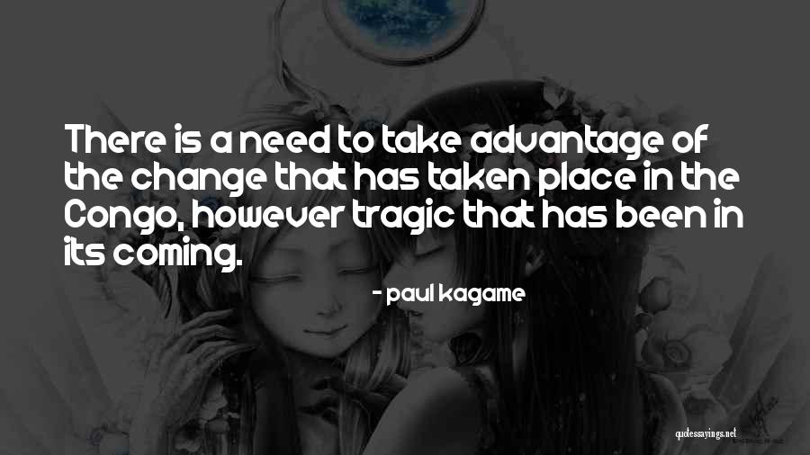 Kagame Paul Quotes By Paul Kagame Kagame Paul Quotes By Paul Kagame