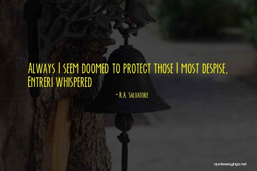 Kaganiec Po Quotes By R.A. Salvatore Kaganiec Po Quotes By R.A. Salvatore
