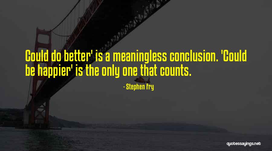 Kagans Seven Positions Quotes By Stephen Fry Kagans Seven Positions Quotes By Stephen Fry