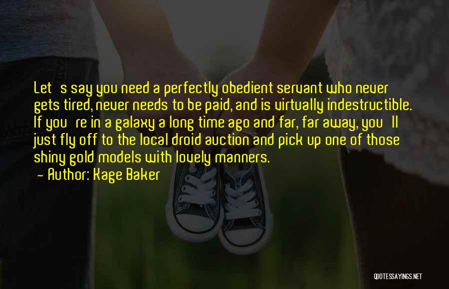 Kage Baker Quotes 170609