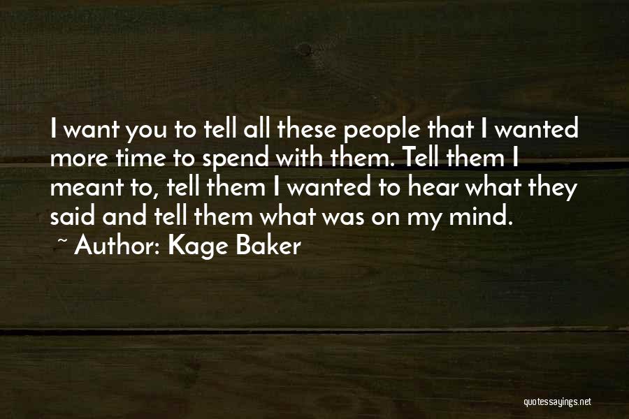 Kage Baker Quotes 2005490