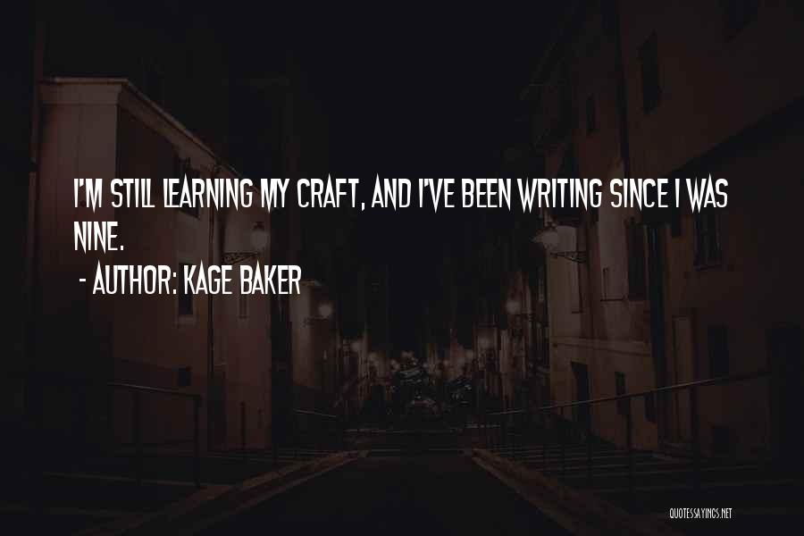 Kage Baker Quotes 2188200