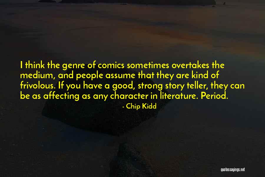 Kaghati Quotes By Chip Kidd Kaghati Quotes By Chip Kidd