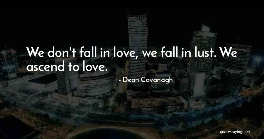 Kaginhawahan Quotes By Dean Cavanagh Kaginhawahan Quotes By Dean Cavanagh
