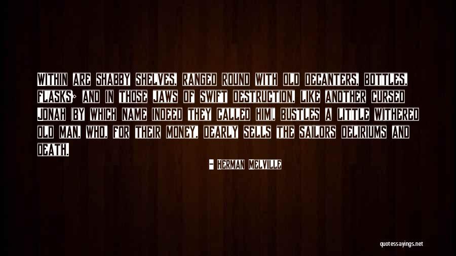 Kagitcibasi 1997 Quotes By Herman Melville Kagitcibasi 1997 Quotes By Herman Melville