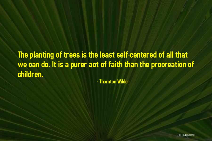 Kagumi Deo Quotes By Thornton Wilder Kagumi Deo Quotes By Thornton Wilder