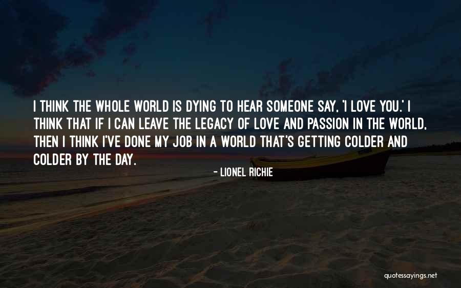 Kagumi Is Acumatiens Quotes By Lionel Richie Kagumi Is Acumatiens Quotes By Lionel Richie