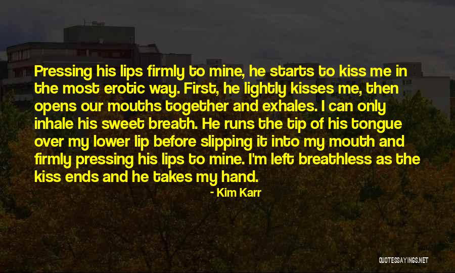 Kagyu Naruto Quotes By Kim Karr Kagyu Naruto Quotes By Kim Karr