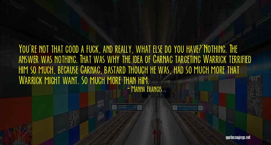 Kahai Quotes By Manna Francis Kahai Quotes By Manna Francis