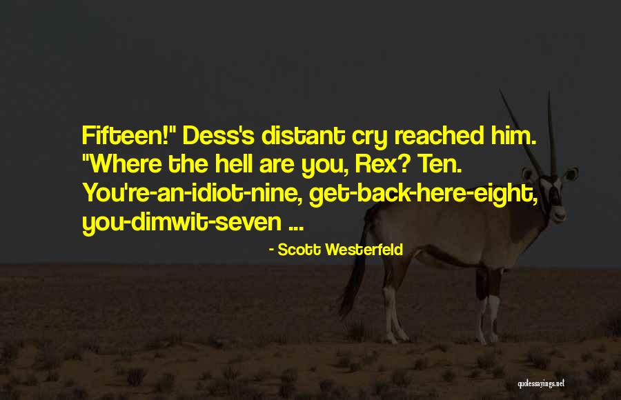 Kahai Quotes By Scott Westerfeld Kahai Quotes By Scott Westerfeld