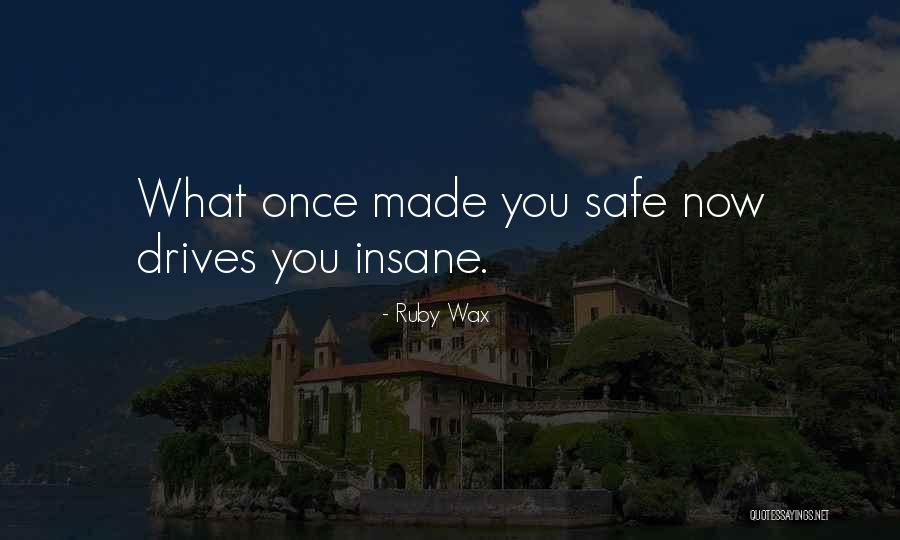 Kahalani Longboards Quotes By Ruby Wax Kahalani Longboards Quotes By Ruby Wax