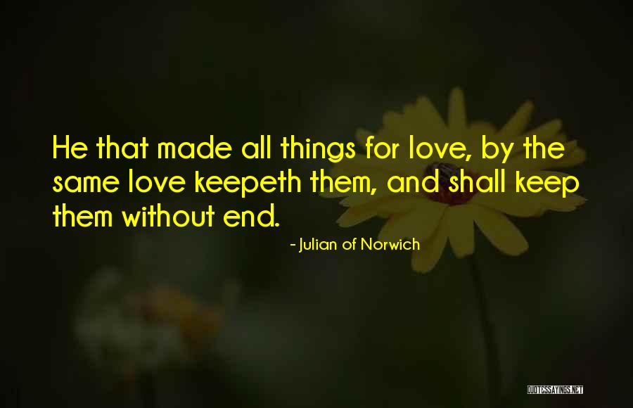 Kahangalan Quotes By Julian Of Norwich Kahangalan Quotes By Julian Of Norwich
