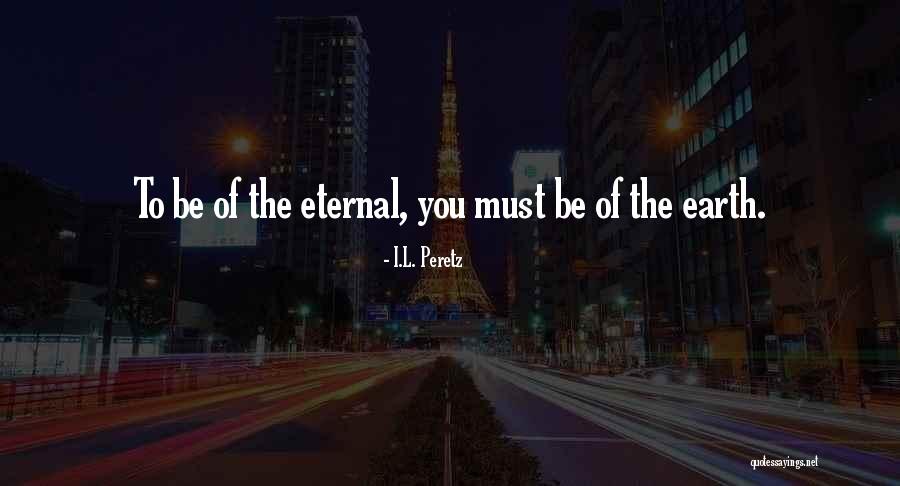 Kahanui Quotes By I.L. Peretz Kahanui Quotes By I.L. Peretz