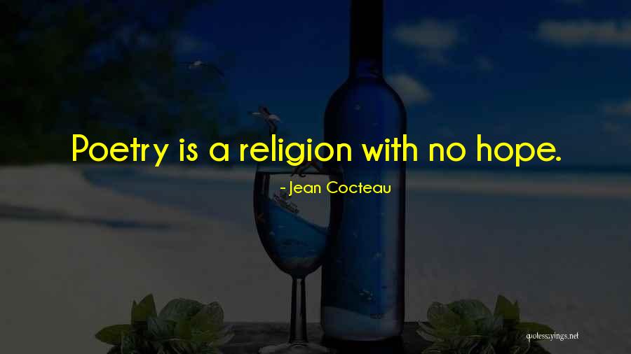 Kahapon Ngayon Quotes By Jean Cocteau Kahapon Ngayon Quotes By Jean Cocteau
