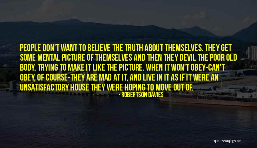 Kahapong Quotes By Robertson Davies Kahapong Quotes By Robertson Davies