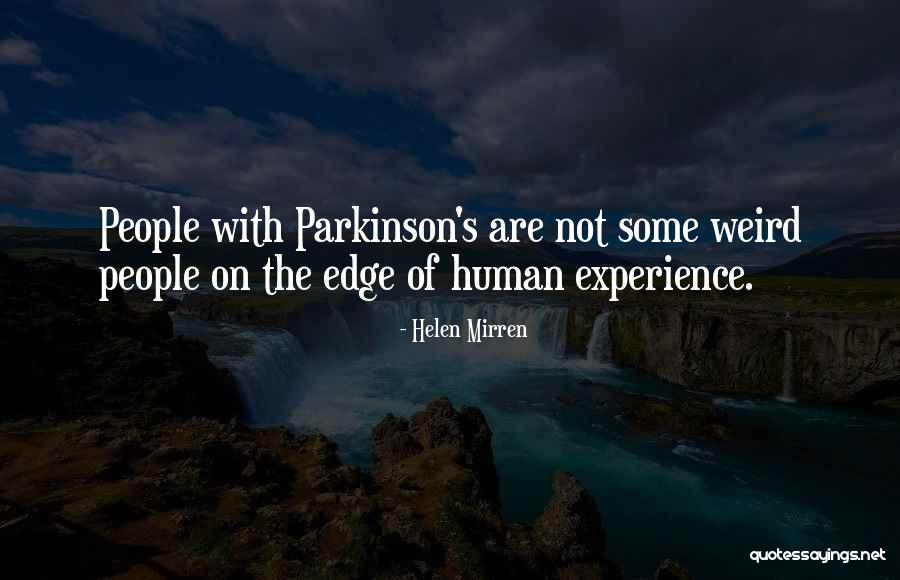 Kahariang Quotes By Helen Mirren Kahariang Quotes By Helen Mirren