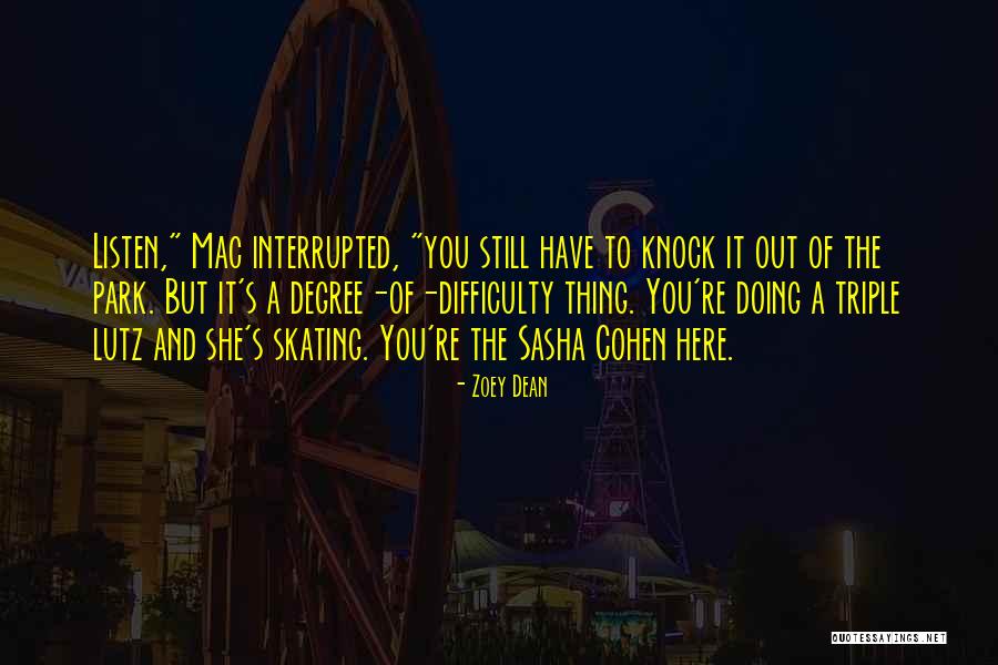 Kahig Tuka Quotes By Zoey Dean Kahig Tuka Quotes By Zoey Dean