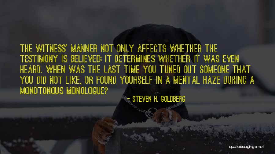 Kahiki Beef Quotes By Steven H. Goldberg