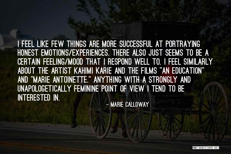 Kahimi Quotes By Marie Calloway Kahimi Quotes By Marie Calloway