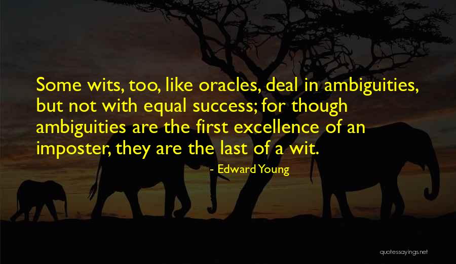 Kahinaan Quotes By Edward Young Kahinaan Quotes By Edward Young
