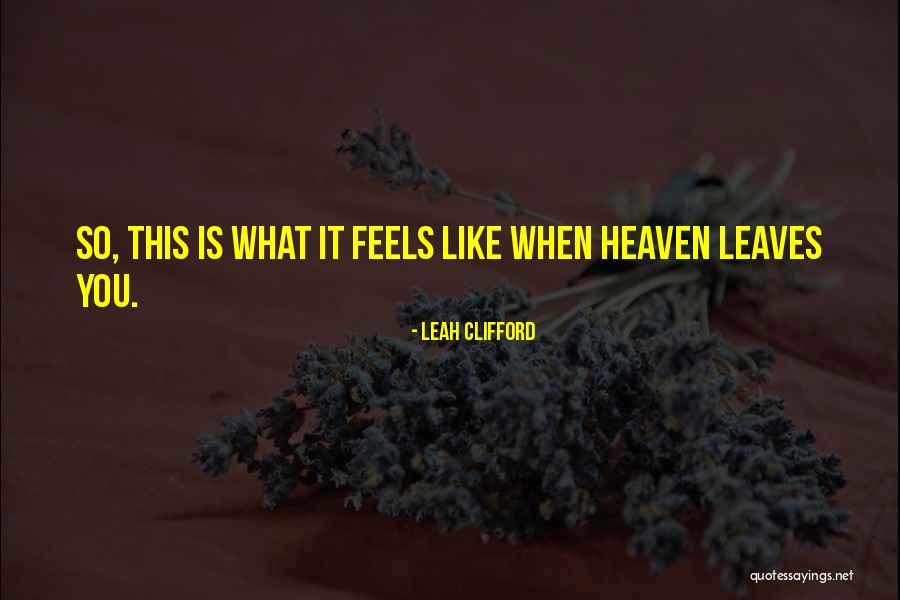 Kahit Isang Quotes By Leah Clifford Kahit Isang Quotes By Leah Clifford