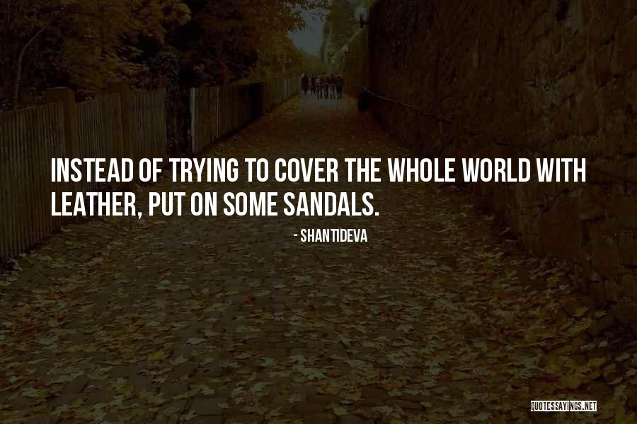 Kahit Isang Quotes By Shantideva Kahit Isang Quotes By Shantideva