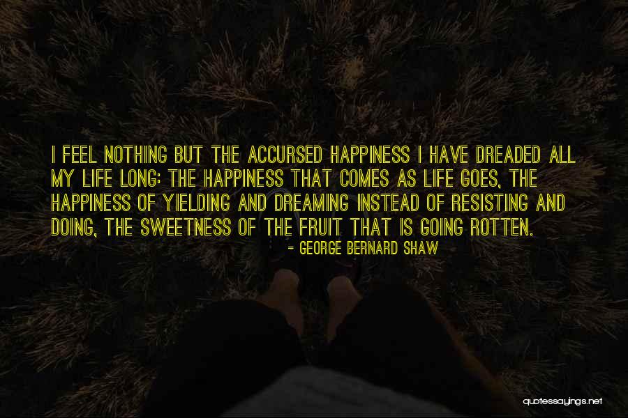 Kahlei Ohai Quotes By George Bernard Shaw Kahlei Ohai Quotes By George Bernard Shaw