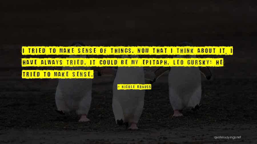 Kahlei Ohai Quotes By Nicole Krauss Kahlei Ohai Quotes By Nicole Krauss