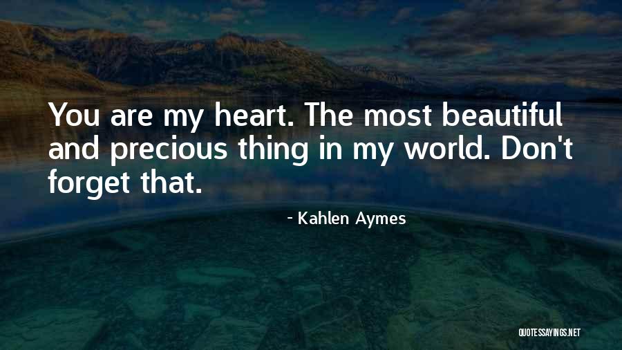 Kahlen Aymes Quotes 1036560