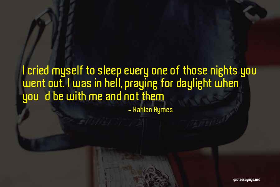 Kahlen Aymes Quotes 1113977