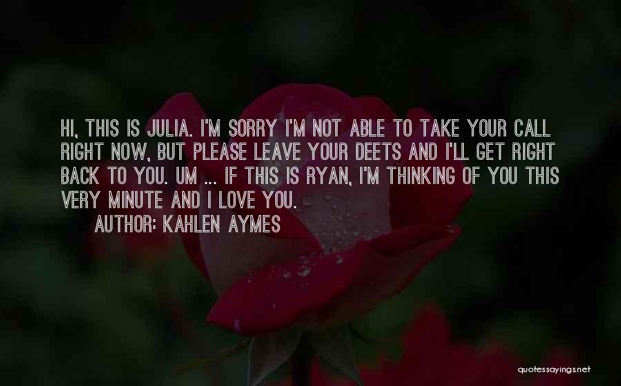 Kahlen Aymes Quotes 1403134