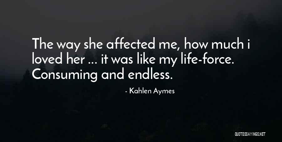 Kahlen Aymes Quotes 1543988