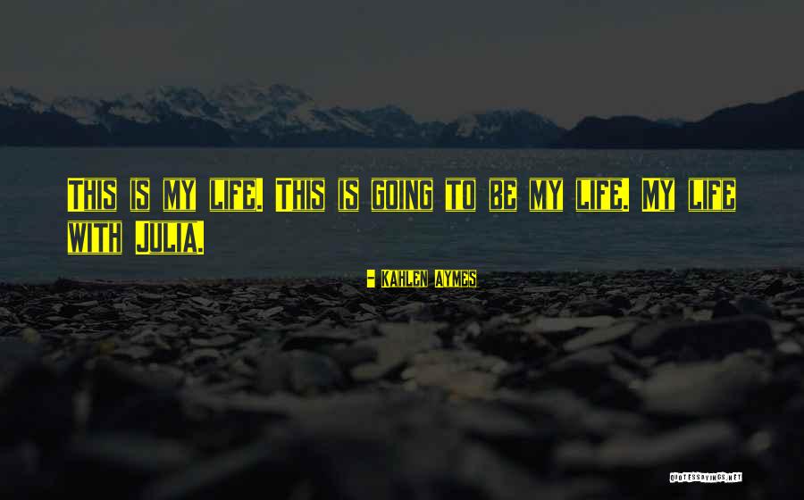 Kahlen Aymes Quotes 1556317 Kahlen Aymes Quotes 1556317
