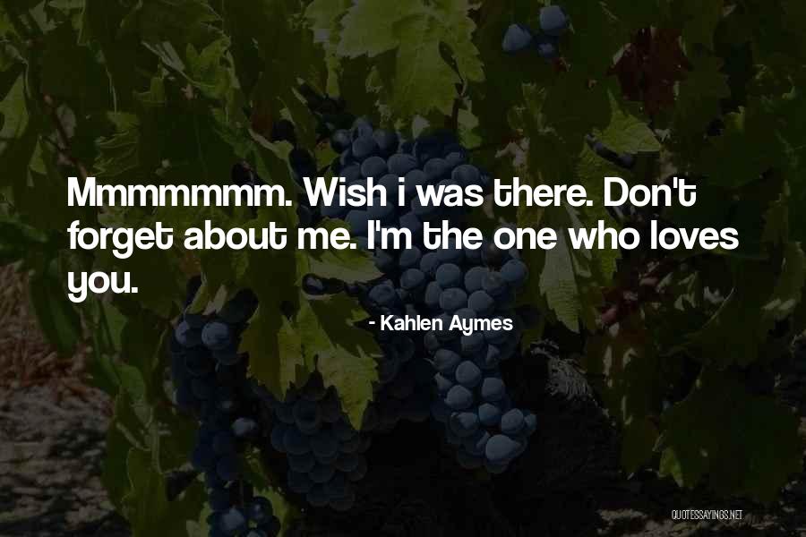 Kahlen Quotes By Kahlen Aymes Kahlen Quotes By Kahlen Aymes