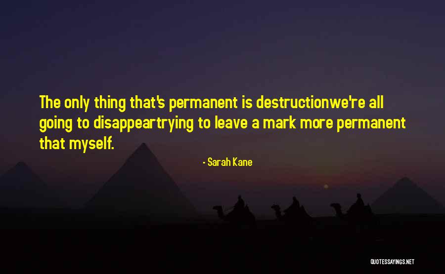 Kahles K525i Quotes By Sarah Kane Kahles K525i Quotes By Sarah Kane