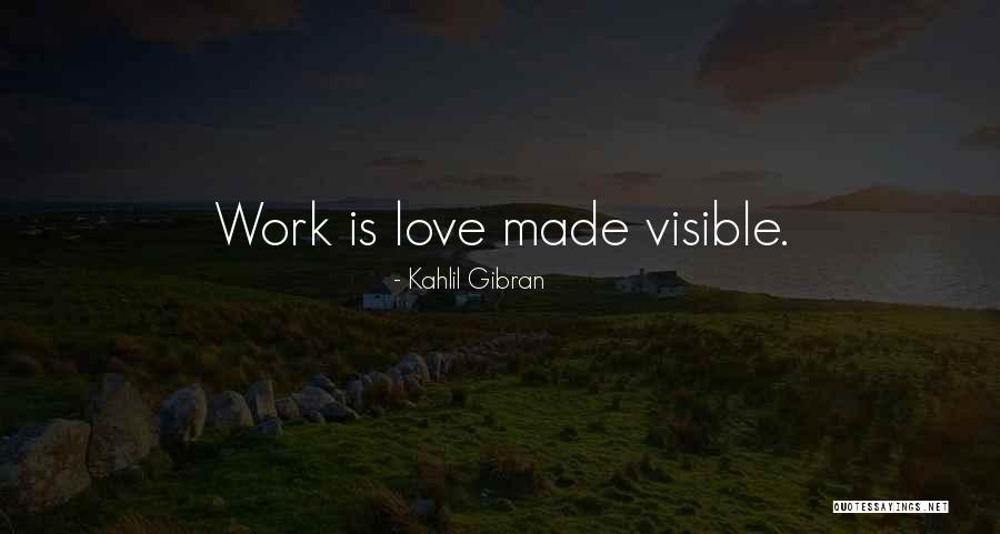 Kahlil Gibran Love Quotes By Kahlil Gibran