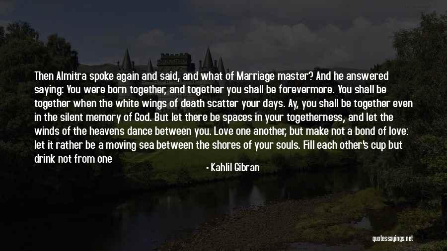 Kahlil Gibran Love Quotes By Kahlil Gibran