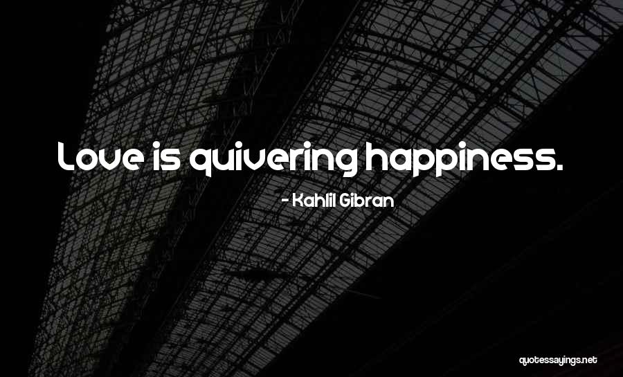 Kahlil Gibran Love Quotes By Kahlil Gibran Kahlil Gibran Love Quotes By Kahlil Gibran