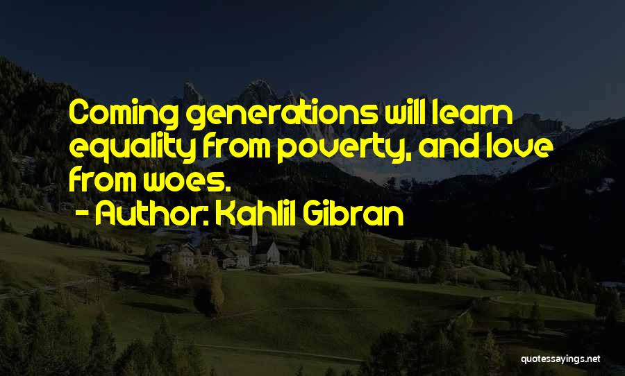 Kahlil Gibran Love Quotes By Kahlil Gibran